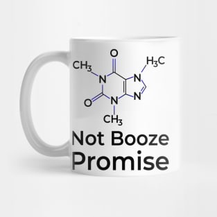 Its Caffeine, Promise! Mug